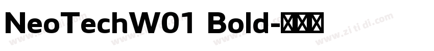 NeoTechW01 Bold字体转换
